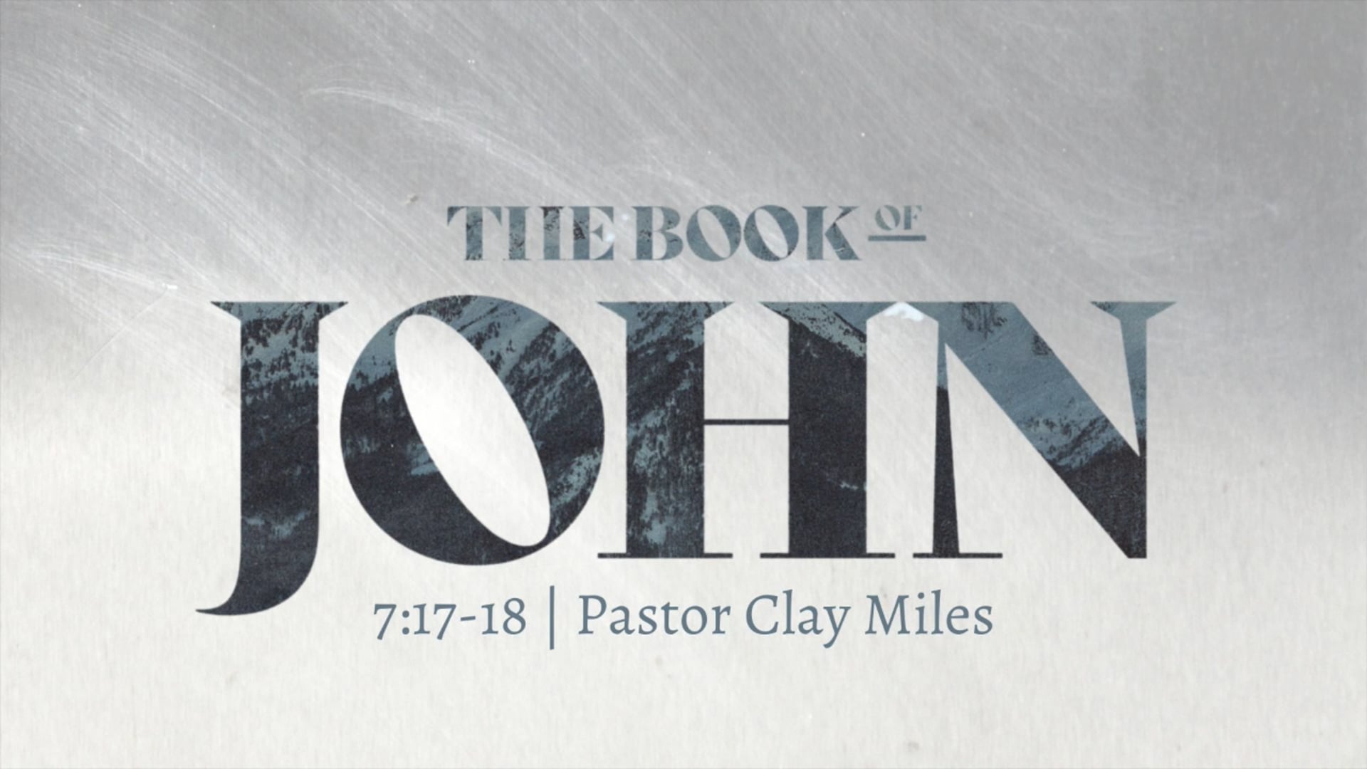 John 7:17-18 - Bethel Church of Houston